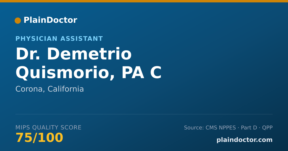 Shareable card for Demetrio Quismorio, PA C - Physician Assistant, Corona, CA