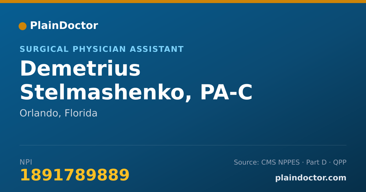 Shareable card for Demetrius Stelmashenko, PA-C - Surgical Physician Assistant, Orlando, FL