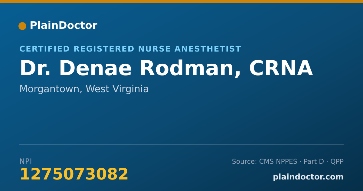 Shareable card for Denae Rodman, CRNA - Certified Registered Nurse Anesthetist, Morgantown, WV