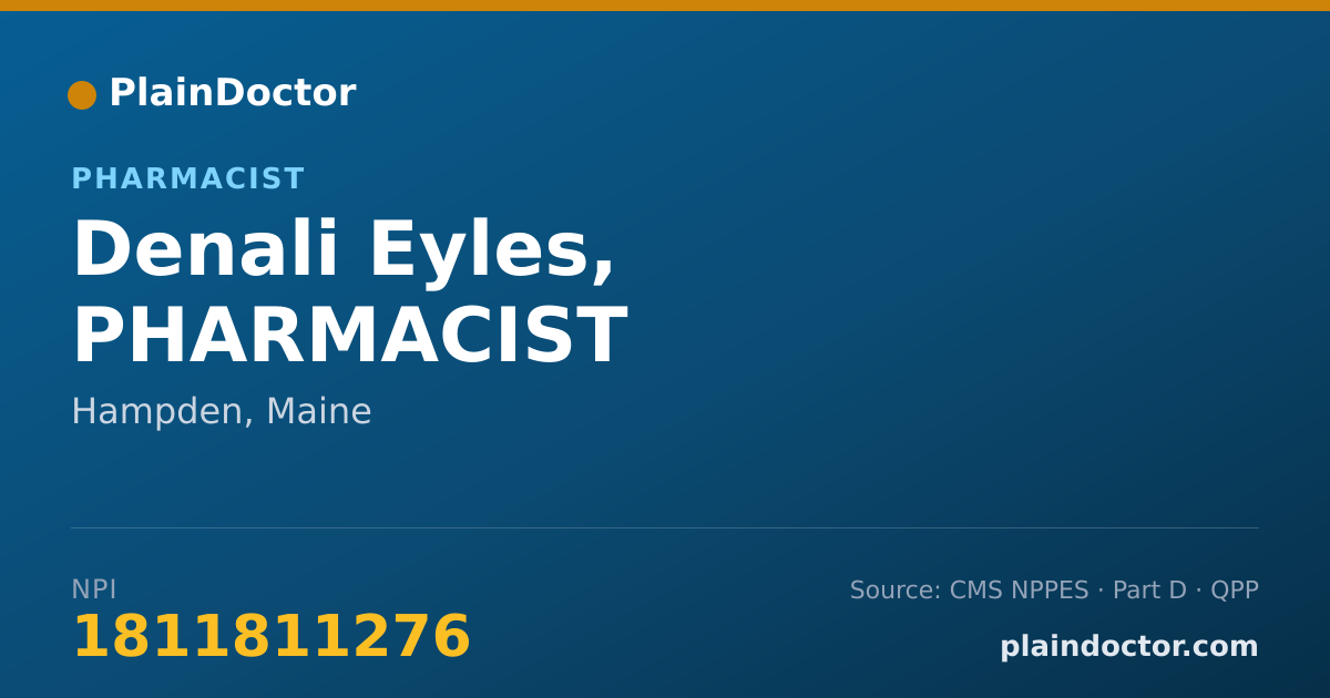 Shareable card for Denali Eyles, PHARMACIST - Pharmacist, Hampden, ME