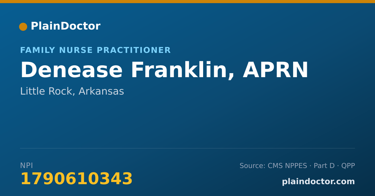Shareable card for Denease Franklin, APRN - Family Nurse Practitioner, Little Rock, AR