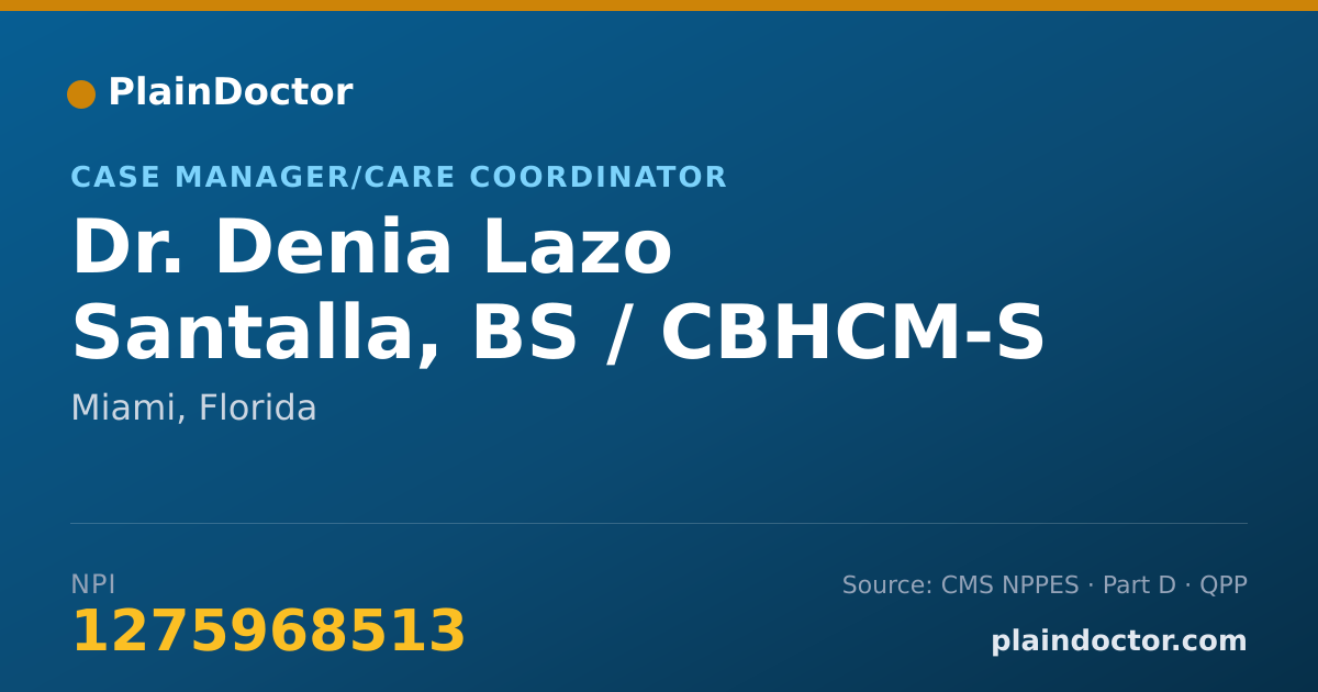 Shareable card for Denia Lazo Santalla, BS / CBHCM-S - Case Manager/Care Coordinator, Miami, FL