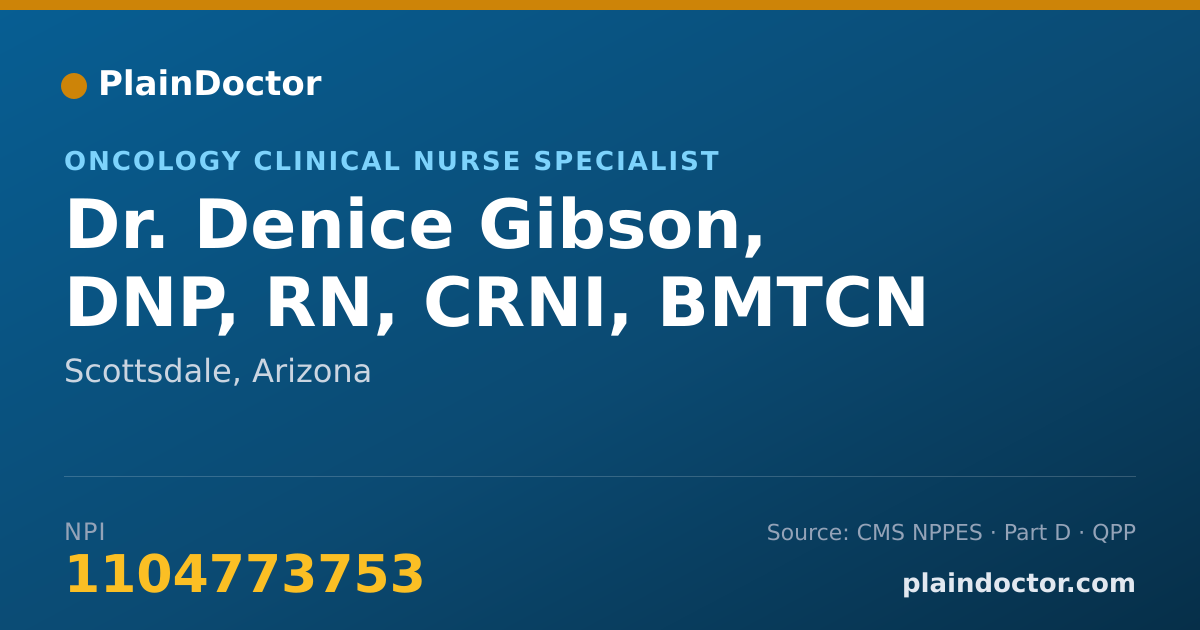 Shareable card for Denice Gibson, DNP, RN, CRNI, BMTCN - Oncology Clinical Nurse Specialist, Scottsdale, AZ