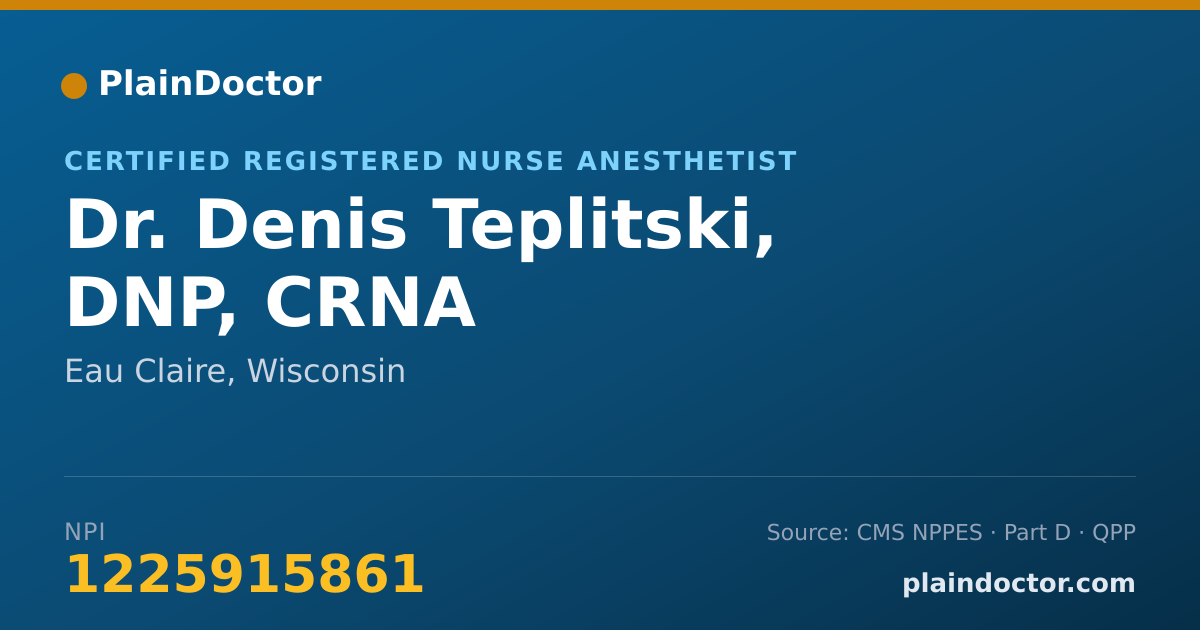 Shareable card for Denis Teplitski, DNP, CRNA - Certified Registered Nurse Anesthetist, Eau Claire, WI
