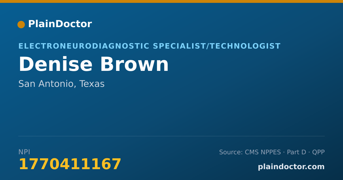 Shareable card for Denise Brown - Electroneurodiagnostic Specialist/Technologist, San Antonio, TX