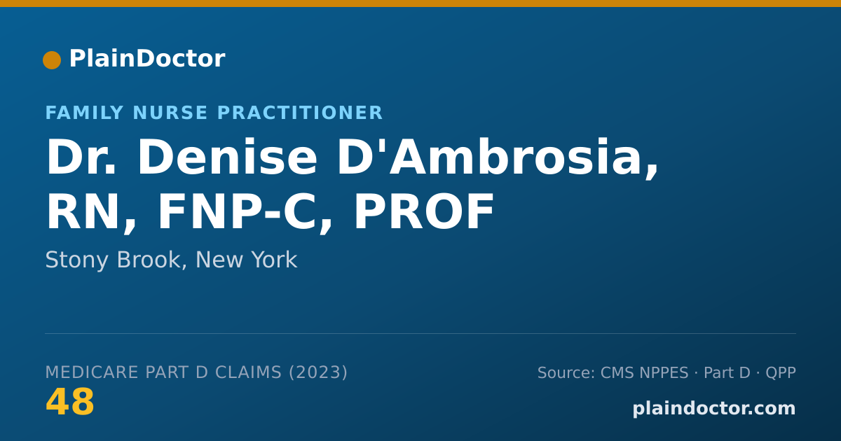Shareable card for Denise D'Ambrosia, RN, FNP-C, PROF - Family Nurse Practitioner, Stony Brook, NY