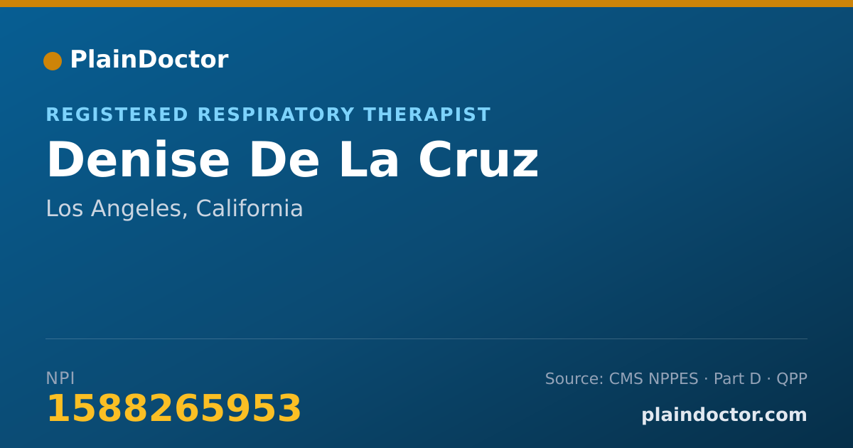 Shareable card for Denise De La Cruz - Registered Respiratory Therapist, Los Angeles, CA