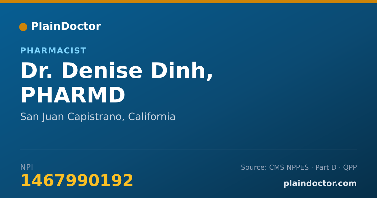 Shareable card for Denise Dinh, PHARMD - Pharmacist, San Juan Capistrano, CA