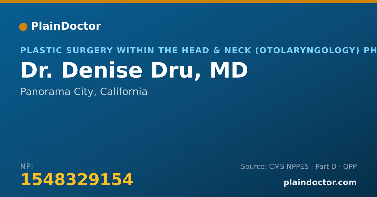 Shareable card for Denise Dru, MD - Plastic Surgery within the Head & Neck (Otolaryngology) Physician, Panorama City, CA