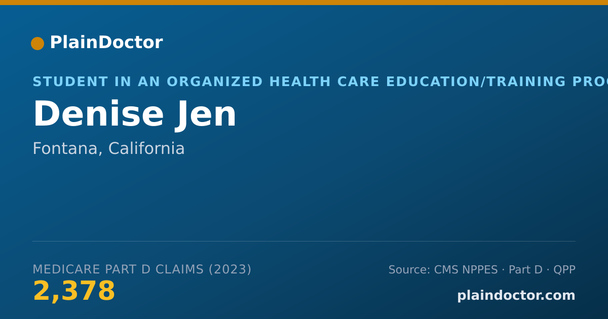 Shareable card for Denise Jen - Student in an Organized Health Care Education/Training Program, Fontana, CA