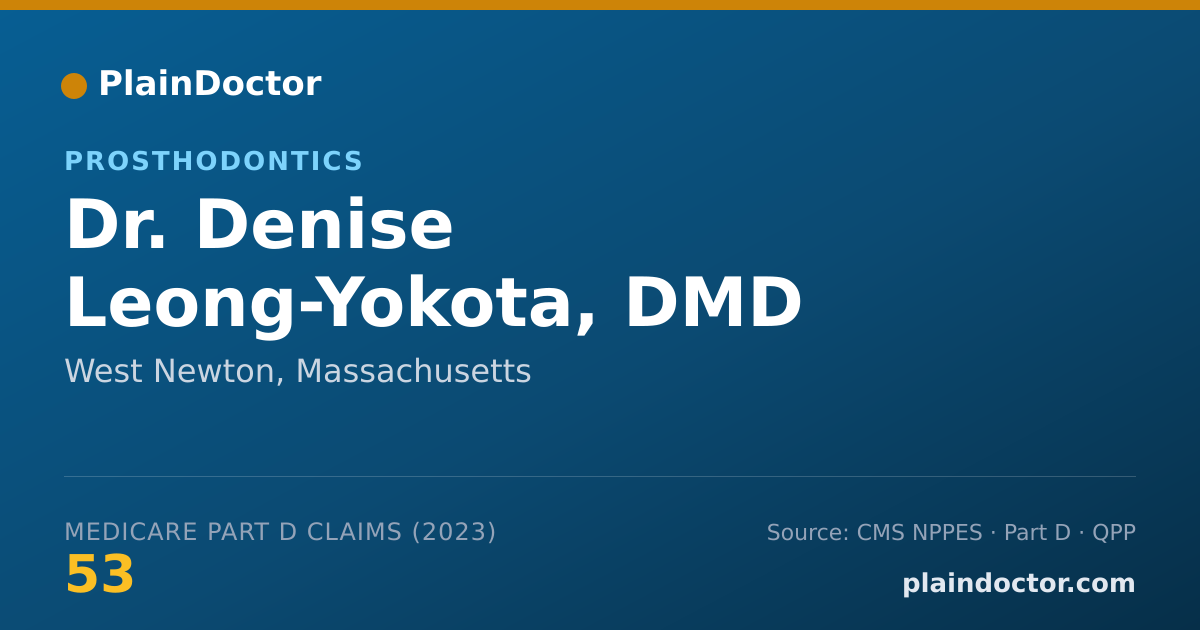 Shareable card for Denise Leong-Yokota, DMD - Prosthodontics, West Newton, MA