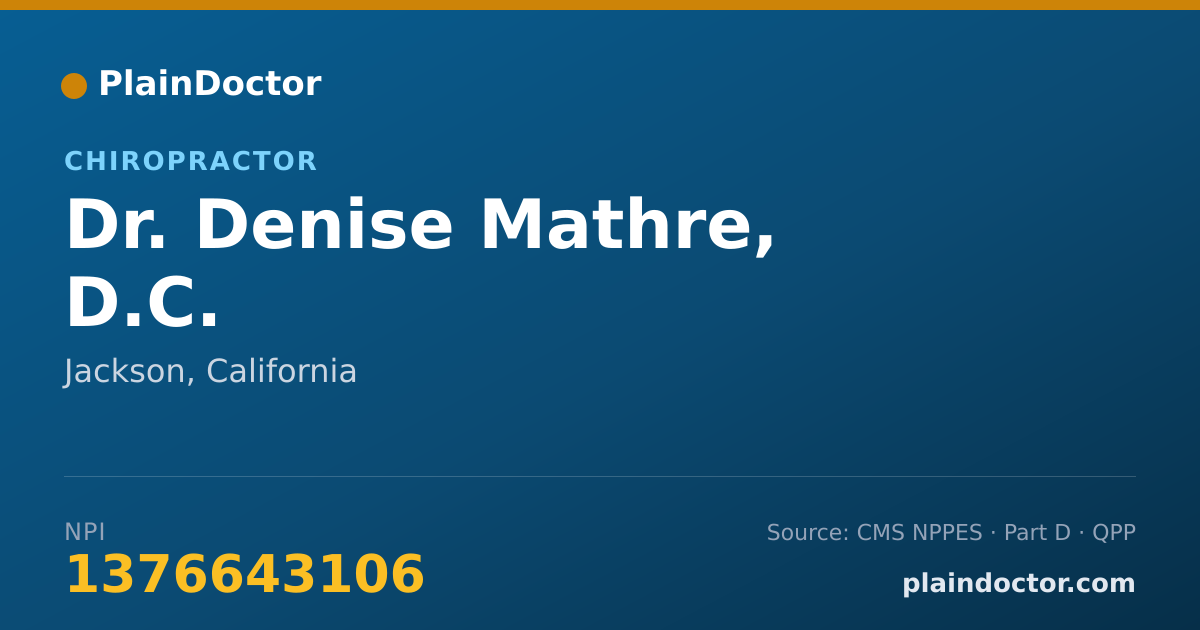 Shareable card for Denise Mathre, D.C. - Chiropractor, Jackson, CA
