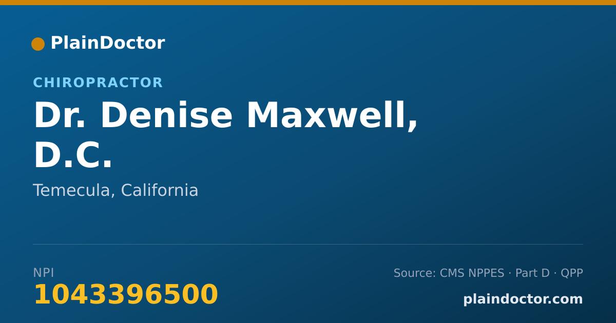 Shareable card for Denise Maxwell, D.C. - Chiropractor, Temecula, CA
