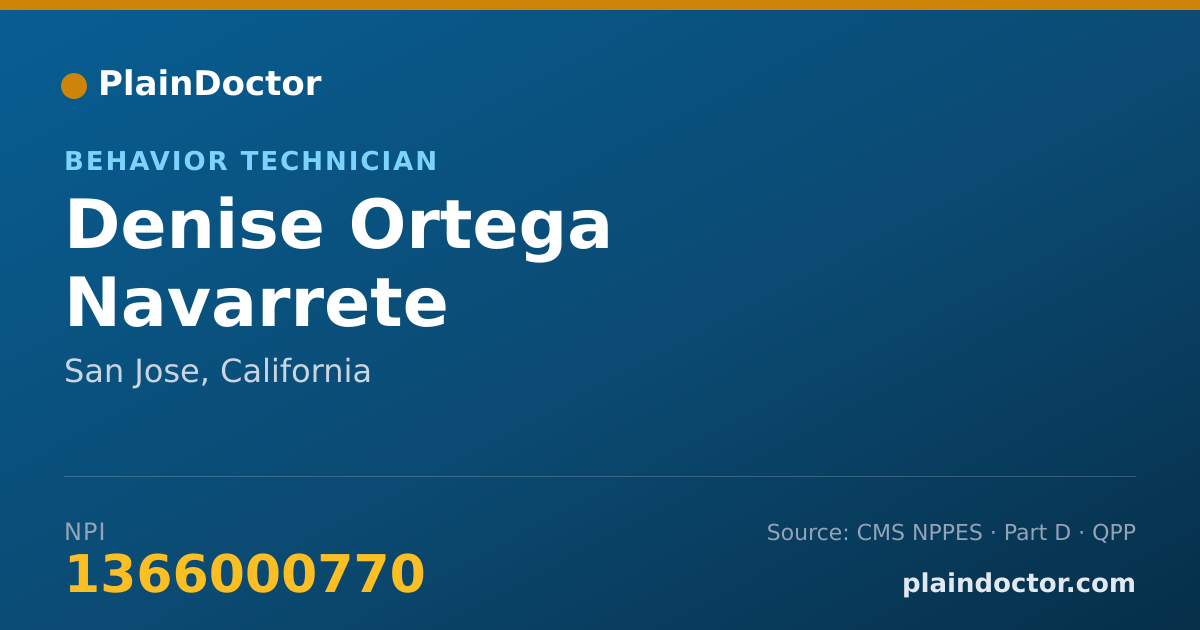 Shareable card for Denise Ortega Navarrete - Behavior Technician, San Jose, CA