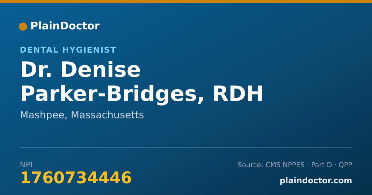 Shareable card for Denise Parker-Bridges, RDH - Dental Hygienist, Mashpee, MA