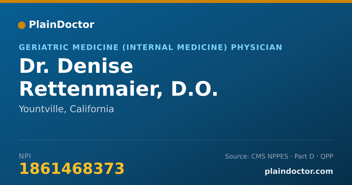 Shareable card for Denise Rettenmaier, D.O. - Geriatric Medicine (Internal Medicine) Physician, Yountville, CA