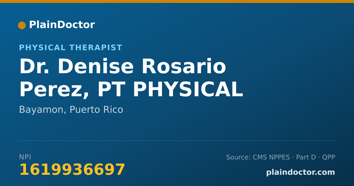 Shareable card for Denise Rosario Perez, PT PHYSICAL THERAPIS - Physical Therapist, Bayamon, PR