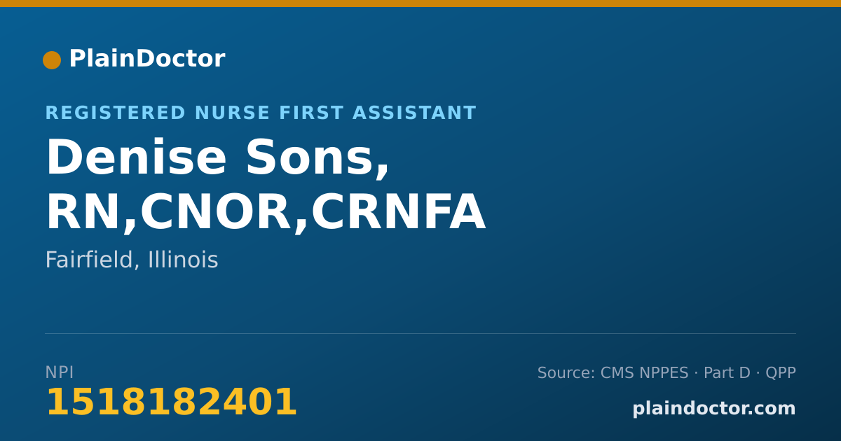 Shareable card for Denise Sons, RN,CNOR,CRNFA - Registered Nurse First Assistant, Fairfield, IL