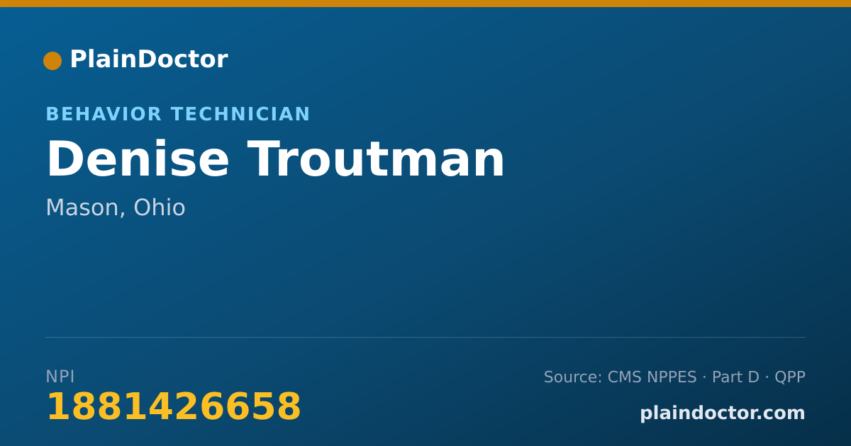 Shareable card for Denise Troutman - Behavior Technician, Mason, OH