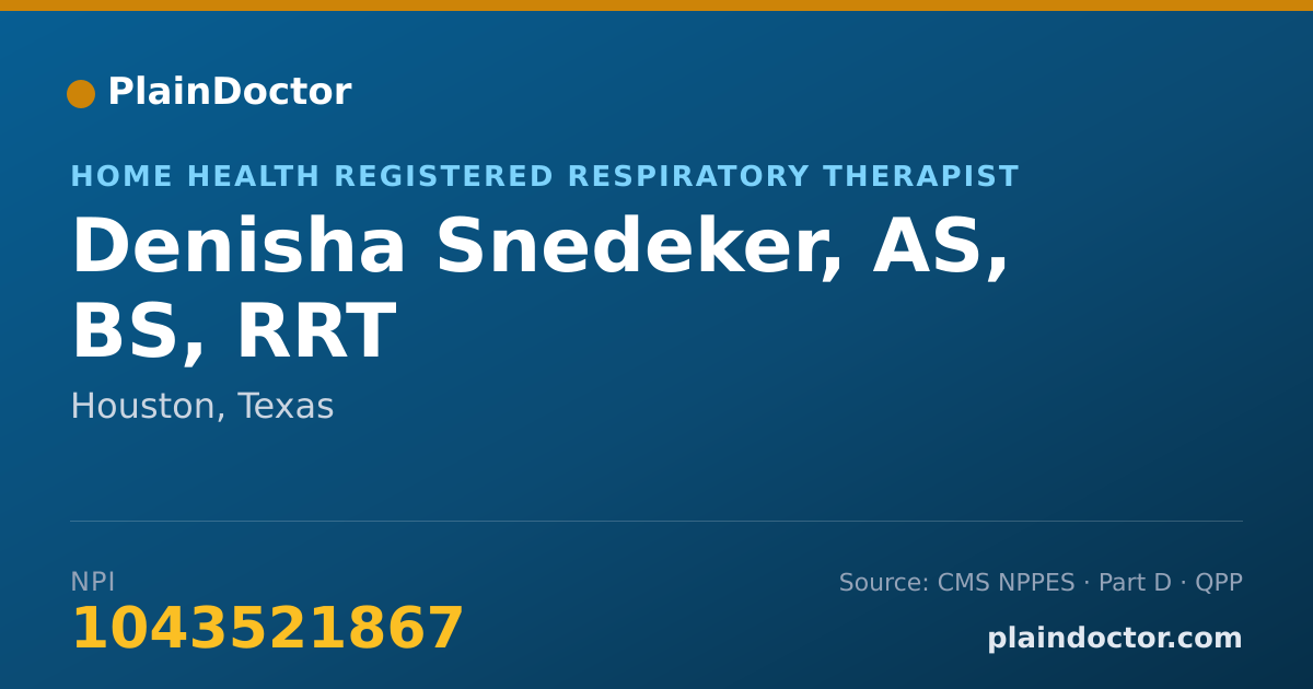 Shareable card for Denisha Snedeker, AS, BS, RRT - Home Health Registered Respiratory Therapist, Houston, TX