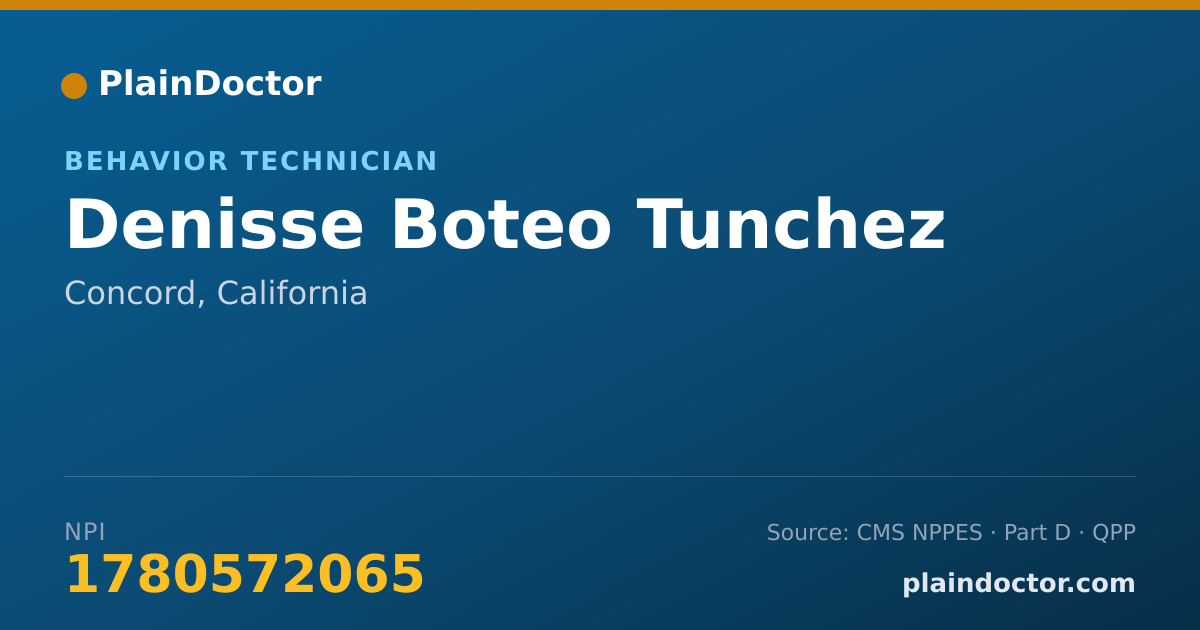 Shareable card for Denisse Boteo Tunchez - Behavior Technician, Concord, CA