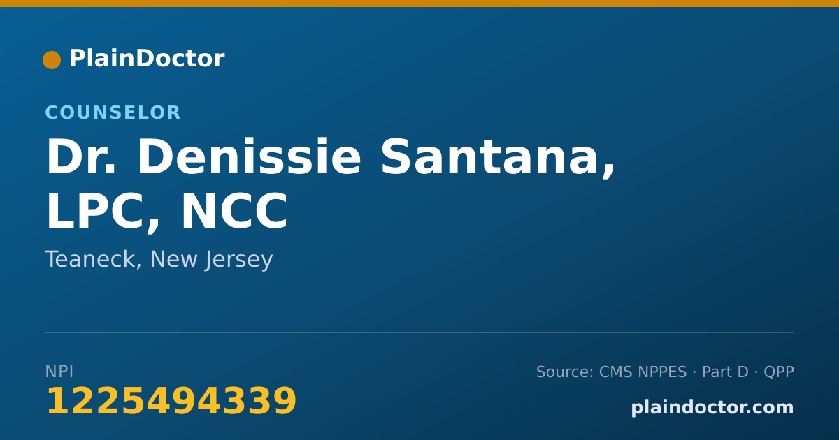 Shareable card for Denissie Santana, LPC, NCC - Counselor, Teaneck, NJ