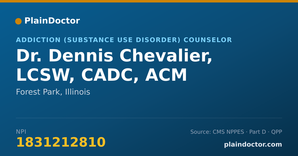 Shareable card for Dennis Chevalier, LCSW, CADC, ACM - Addiction (Substance Use Disorder) Counselor, Forest Park, IL