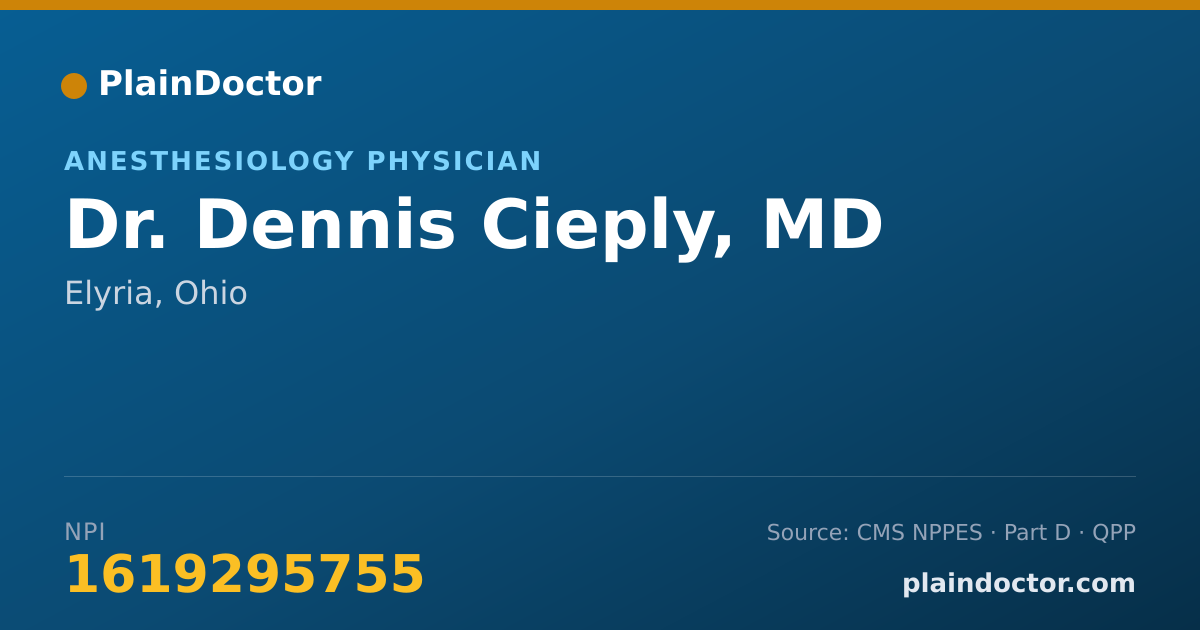 Shareable card for Dennis Cieply, MD - Anesthesiology Physician, Elyria, OH