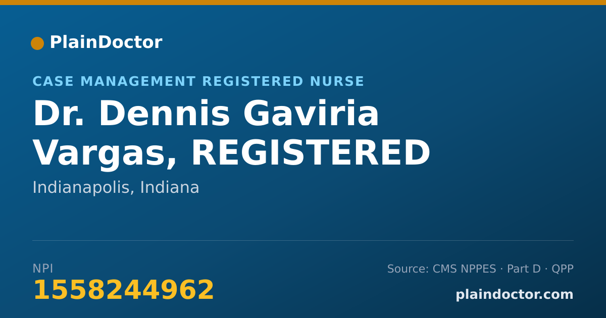 Shareable card for Dennis Gaviria Vargas, REGISTERED NURSE - Case Management Registered Nurse, Indianapolis, IN