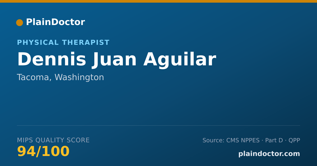 Shareable card for Dennis Juan Aguilar - Physical Therapist, Tacoma, WA
