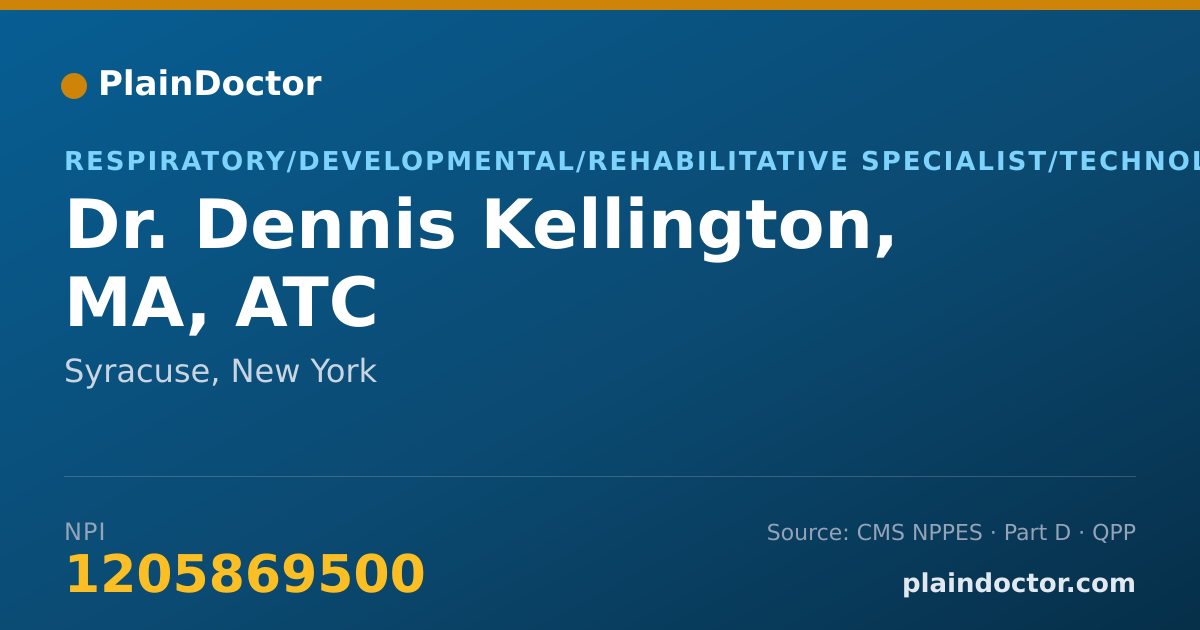 Shareable card for Dennis Kellington, MA, ATC - Respiratory/Developmental/Rehabilitative Specialist/Technologist, Syracuse, NY