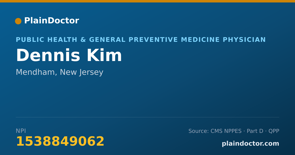 Shareable card for Dennis Kim - Public Health & General Preventive Medicine Physician, Mendham, NJ