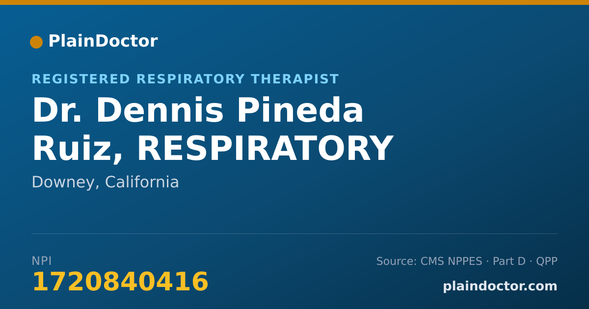 Shareable card for Dennis Pineda Ruiz, RESPIRATORY THERAPY - Registered Respiratory Therapist, Downey, CA
