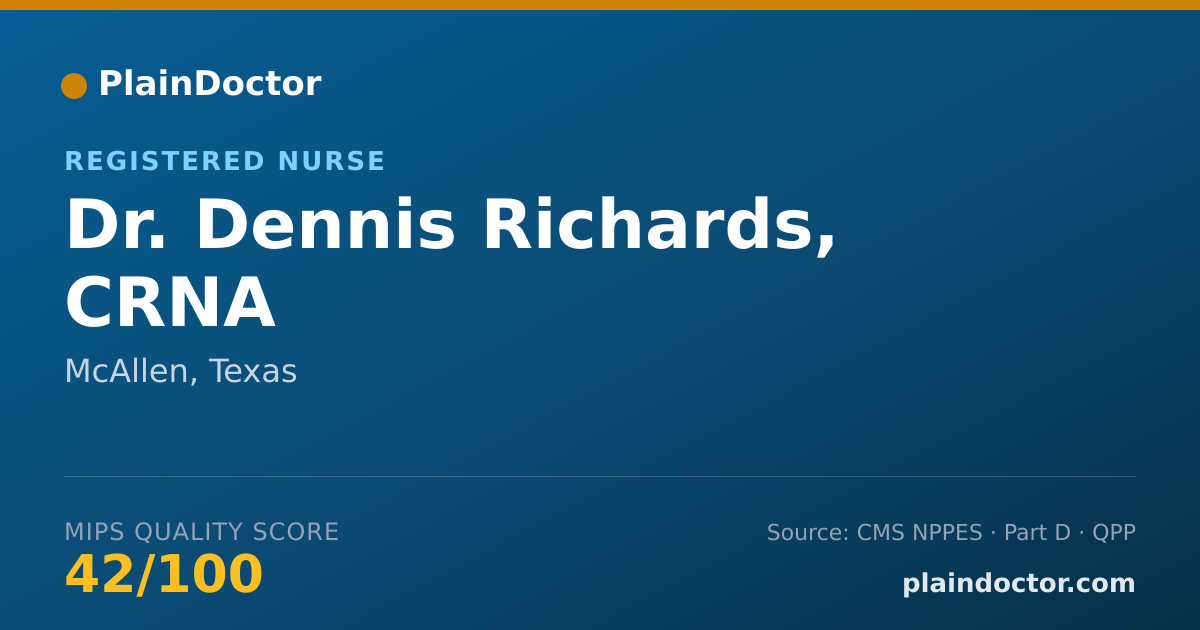 Shareable card for Dennis Richards, CRNA - Registered Nurse, McAllen, TX