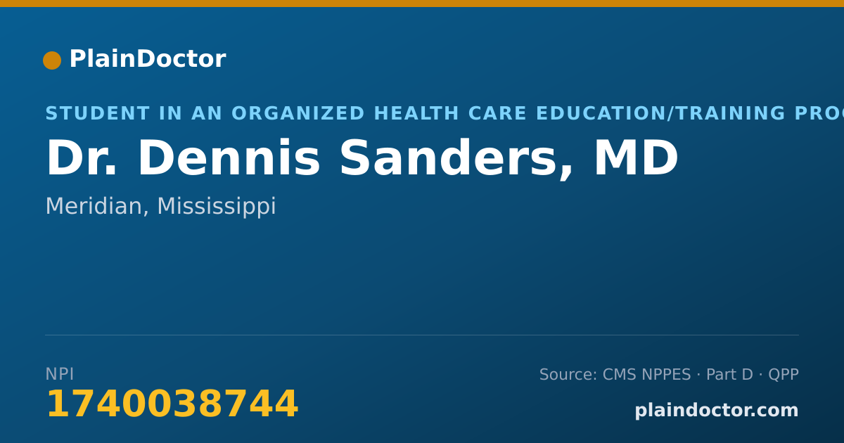 Shareable card for Dennis Sanders, MD - Student in an Organized Health Care Education/Training Program, Meridian, MS