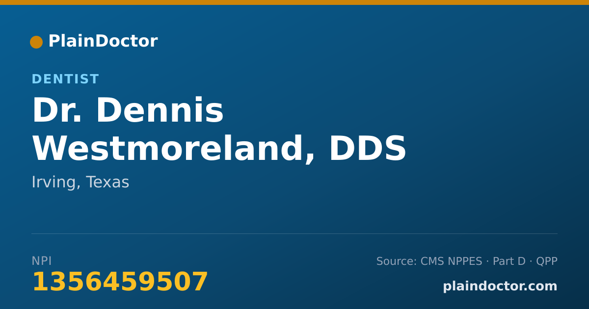 Shareable card for Dennis Westmoreland, DDS - Dentist, Irving, TX