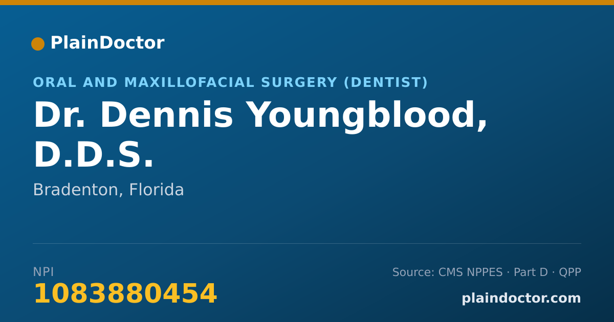 Shareable card for Dennis Youngblood, D.D.S. - Oral and Maxillofacial Surgery (Dentist), Bradenton, FL