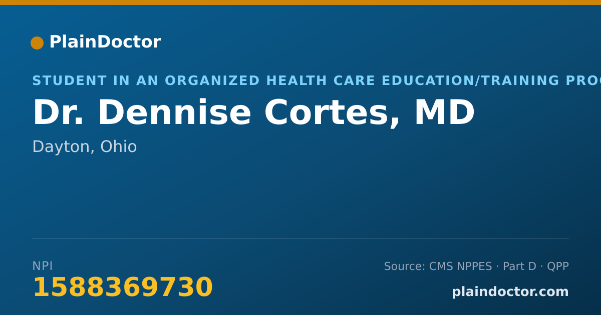 Shareable card for Dennise Cortes, MD - Student in an Organized Health Care Education/Training Program, Dayton, OH