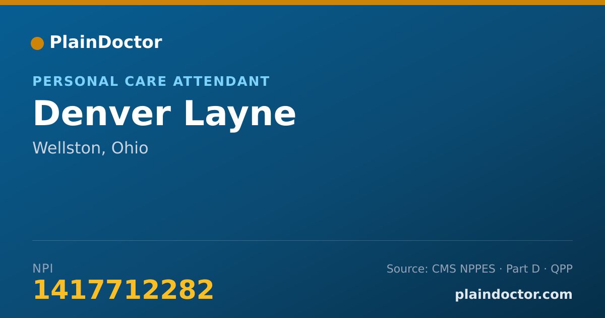 Shareable card for Denver Layne - Personal Care Attendant, Wellston, OH