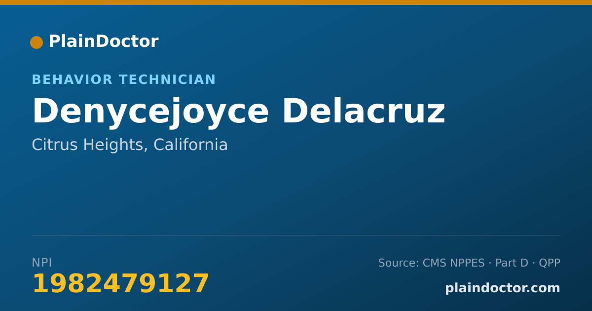 Shareable card for Denycejoyce Delacruz - Behavior Technician, Citrus Heights, CA