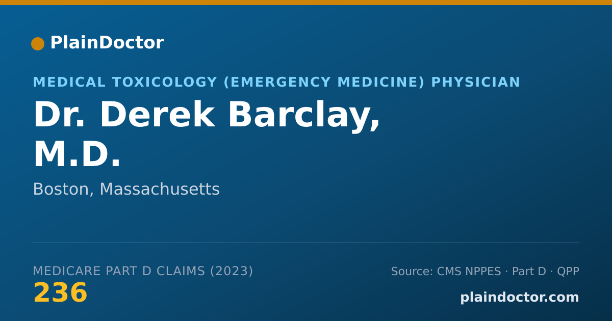 Shareable card for Derek Barclay, M.D. - Medical Toxicology (Emergency Medicine) Physician, Boston, MA