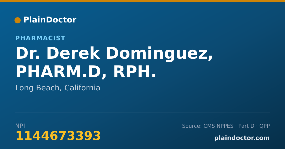 Shareable card for Derek Dominguez, PHARM.D, RPH. - Pharmacist, Long Beach, CA