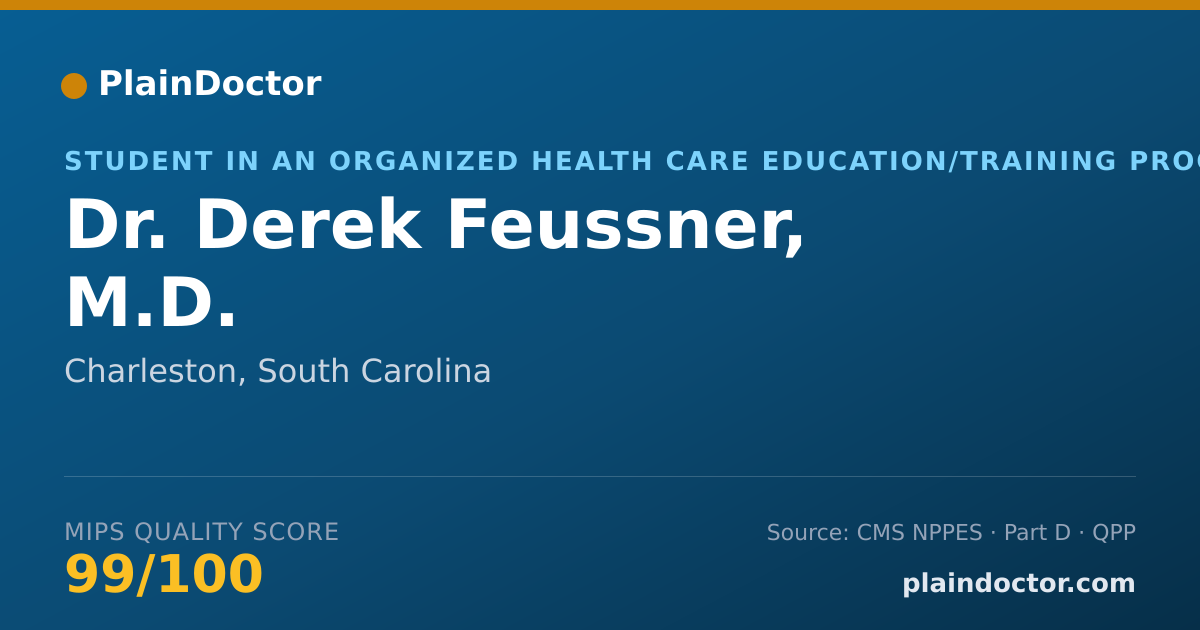 Shareable card for Derek Feussner, M.D. - Student in an Organized Health Care Education/Training Program, Charleston, SC