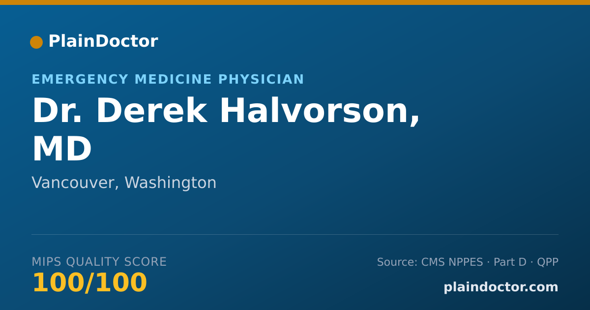 Shareable card for Derek Halvorson, MD - Emergency Medicine Physician, Vancouver, WA