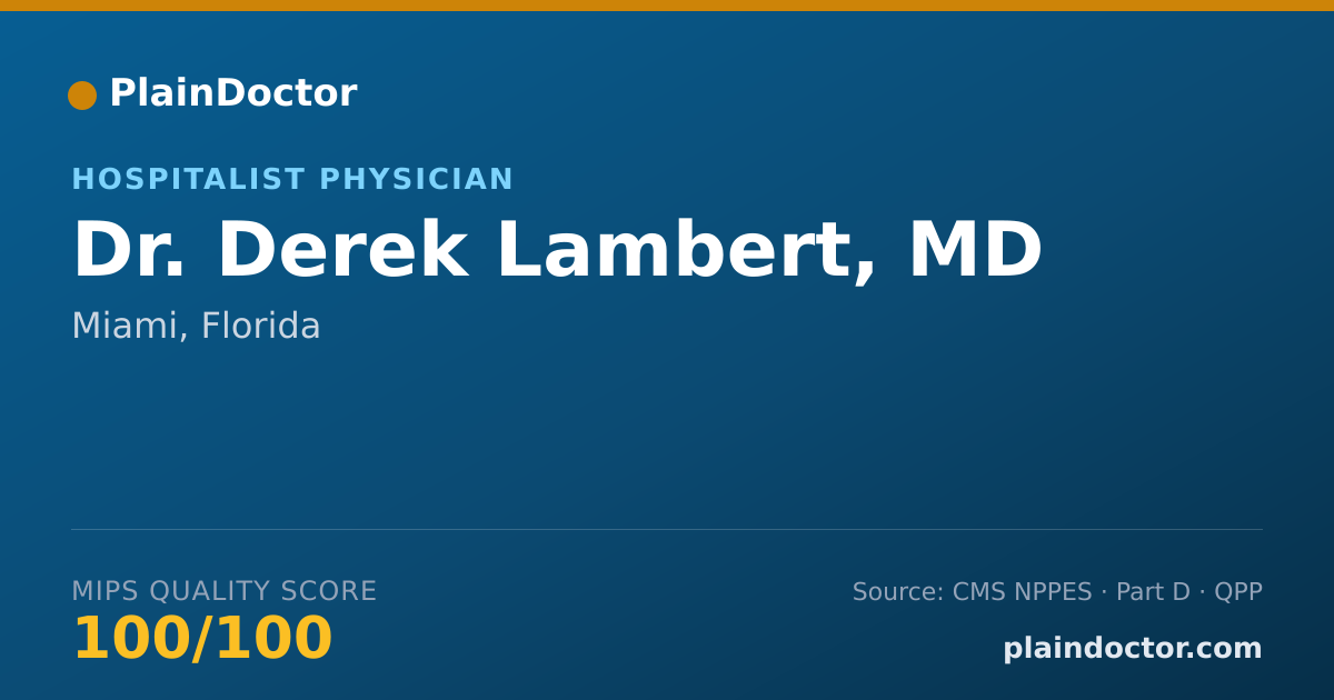 Shareable card for Derek Lambert, MD - Internal Medicine Physician, Miami, FL