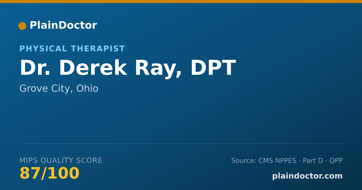 Shareable card for Derek Ray, DPT - Physical Therapist, Grove City, OH