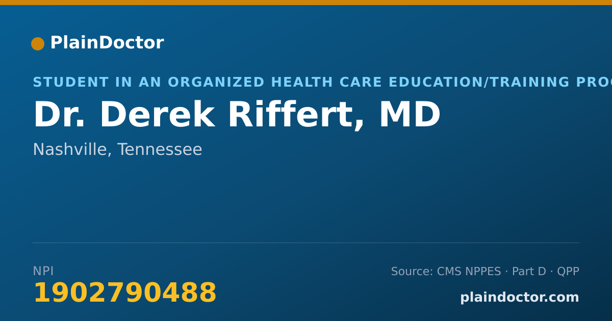 Shareable card for Derek Riffert, MD - Student in an Organized Health Care Education/Training Program, Nashville, TN