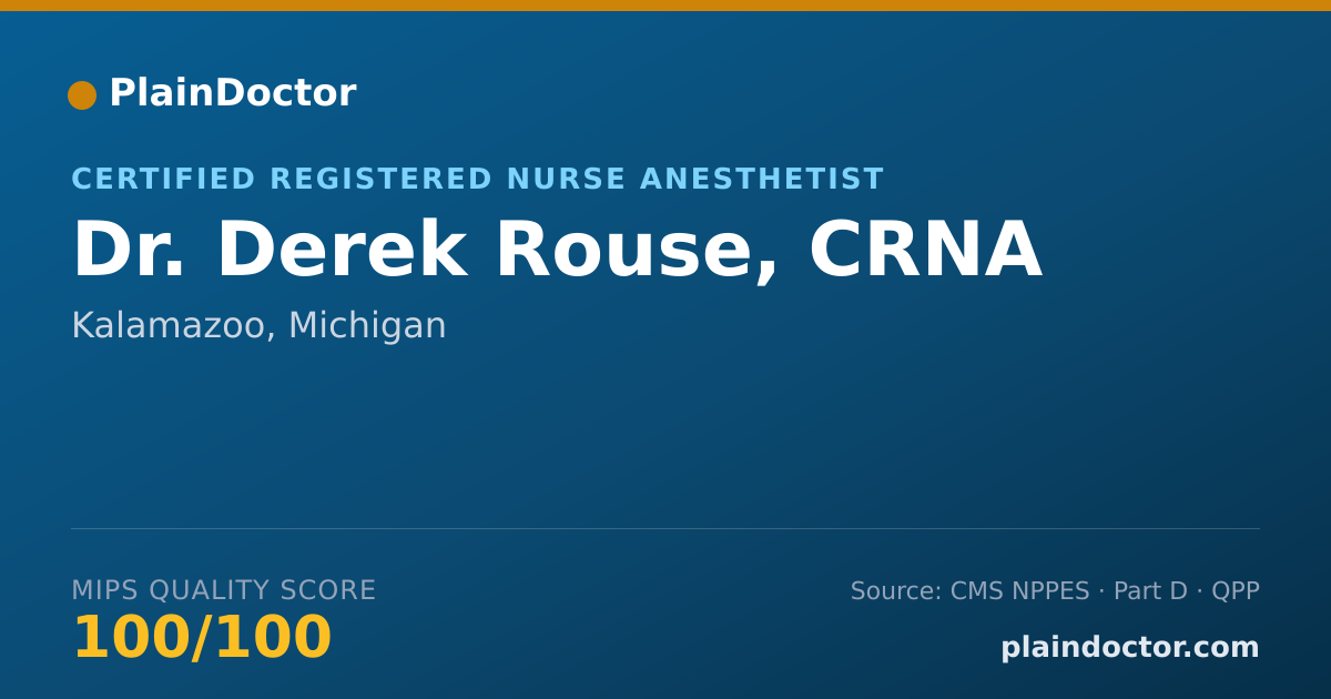 Shareable card for Derek Rouse, CRNA - Certified Registered Nurse Anesthetist, Kalamazoo, MI