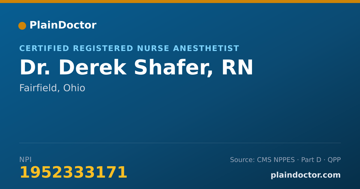 Shareable card for Derek Shafer, RN - Certified Registered Nurse Anesthetist, Fairfield, OH