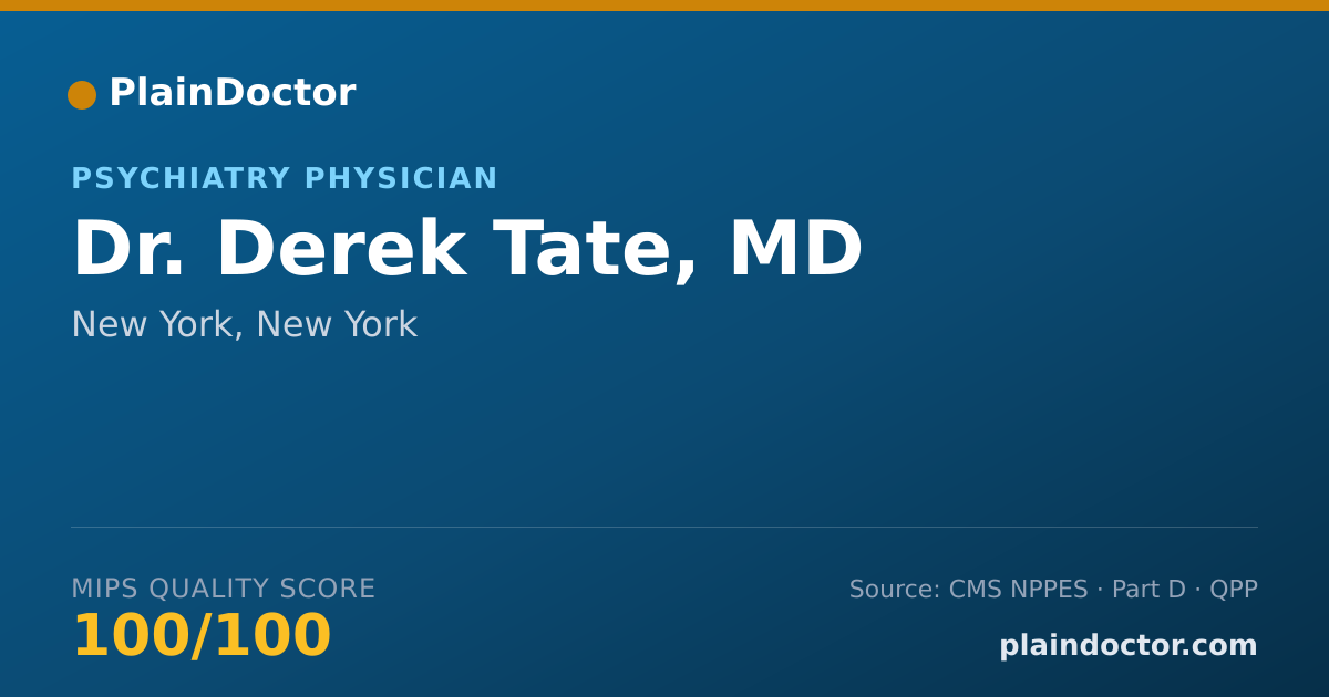 Shareable card for Derek Tate, MD - Psychiatry Physician, New York, NY